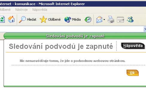 TEST BEZPEČNOSTNÍCH BALÍKŮ 125 INFORMACE: Norton vás informuje o zabezpečení počítače v českém jazyce. k Útok zvenku: Klasické útoky z internetu blokují všechny balíky spolehlivě.