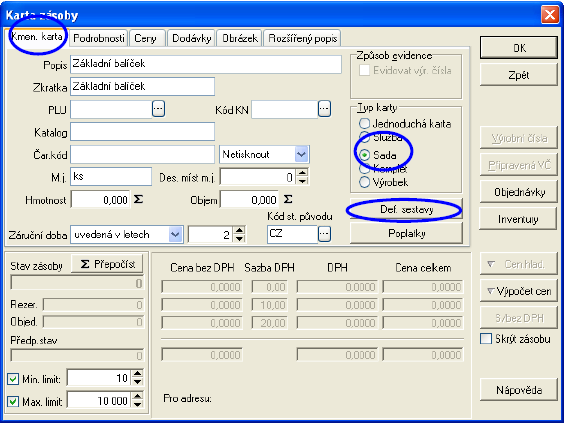 UK[ZKA VYTVOŘENÍ SLOŽENÉ SKLADOVÉ KARTY - SADY Označíte nově vytvořenou skupinu např. balíčky a přid{te novou z{sobu. Postupujete stejně jako u jednoduché karty.