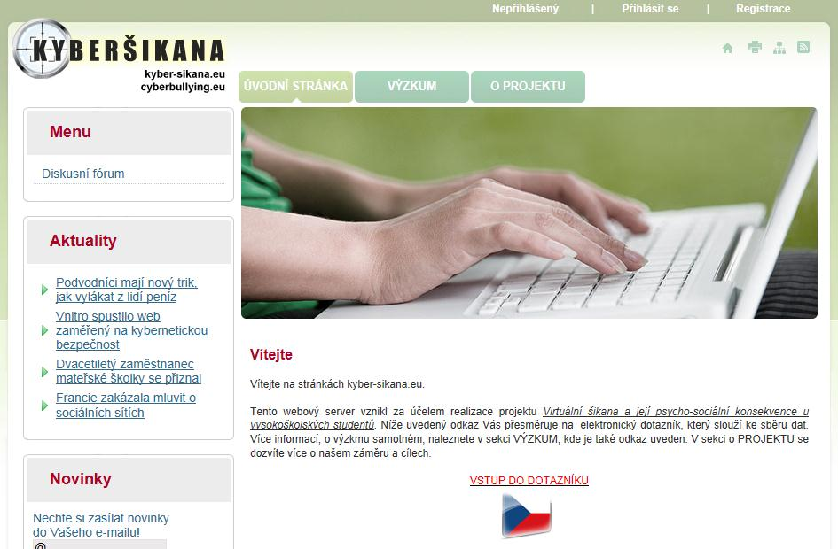 PROJEKT SGS 2011-2012 Virtuální šikana a její psycho-sociální konsekvence u vysokoškolských studentů www.kyber-sikana.