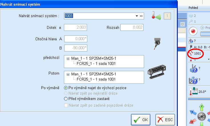 3 Nastavení snímacího systému Pro další postup je důležité si nastavit parametry měření stroje, jako například odskoková vzdálenost, která