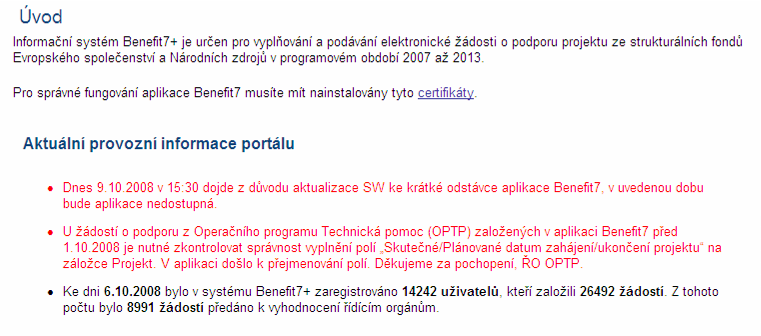 1.6. CERTIFIKÁTY Pokud internetový prohlíţeč při spuštění aplikace Benefit7 hlásí problémy s důvěryhodností certifikátu, je nutné nainstalovat