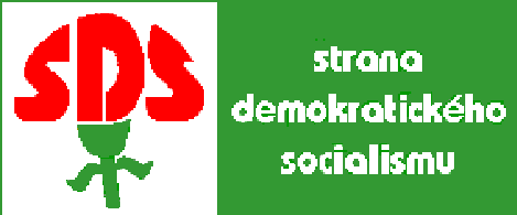 ÍM 9. KVùTNA 2004 SDS JE V EVROPù EMANCIPACE Levicov diskusní obãasník PraÏské organizace Strany Demokratického Socialismu âíslo 2 Kvûten 2004 MÁME SPOLEâNOU ANCI!