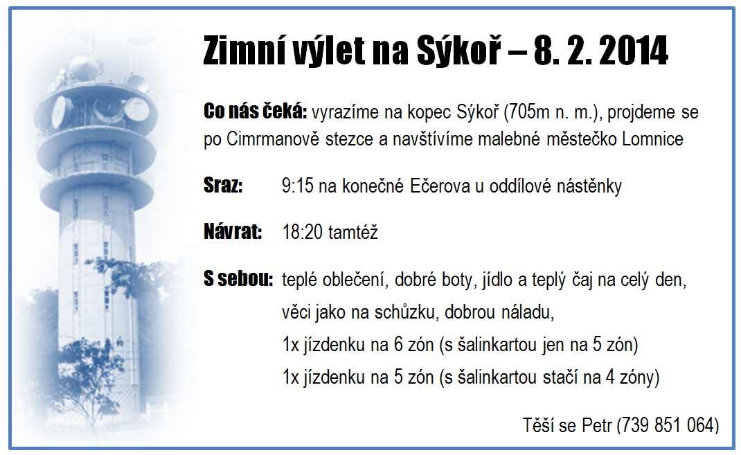 POZVÁNKA NA AKCI: Pro vlčata i skauty: Časopis o dění v oddíle, nejen pro rodiče vydává: 35. oddíl vlčat a skautů a roverů PANTEŘI Brno; web: www.panteri.skauting.