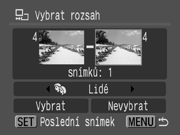 126 4 Vyberte poslední obrázek. 1. Pomocí tlačítka zvýrazněte poslední snímek v okně. 2. Stiskněte tlačítko. 3. Pomocí tlačítka nebo vyberte poslední obrázek v rozsahu, který se má zařadit. 4. Stiskněte tlačítko. Obrázek s nižším číslem než první obrázek nelze vybrat jako poslední obrázek.