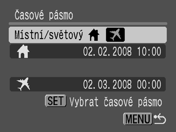 177 Přepnutí do časového pásma cílového místa. 1 Vyberte položku [Časové pásmo]. 1. Stiskněte tlačítko. 2. Pomocí tlačítka nebo vyberte nabídku. 3. Pomocí tlačítka nebo vyberte možnost [Časové pásmo].