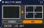 Z režimu Single PC přejdete do režimu Multi PC tak, že v dialogu tlačítkem vyberete OK a stisknete tlačítko ENTER nebo INPUT. Režim zobrazení se změní.