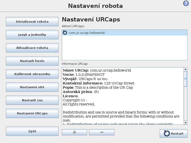 15.7 Nastavení URCaps 15.7 Nastavení URCaps V horním seznamu je uveden přehled všech instalovaných URCaps.