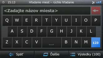 (voliteľné) Miesta v zozname sú zoradené podľa ich vzdialenosti od aktuálnej alebo poslednej známej pozície, od vybratého mesta, od cieľa alebo podľa dĺžky potrebnej obchádzky.