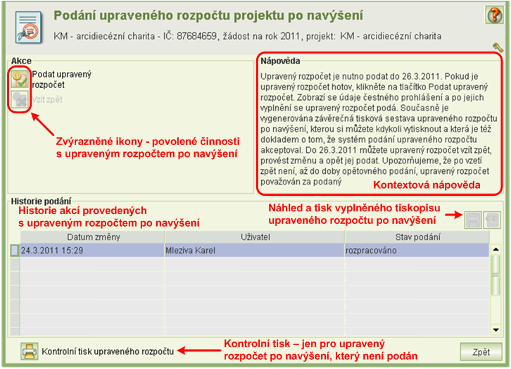 Přerozdělení dotace na mzdové náklady se zadává pouze na tomto formuláři a to ve formě celkových částek pro pracovní smlouvy, dohody o pracovní činnosti a provedení práce.