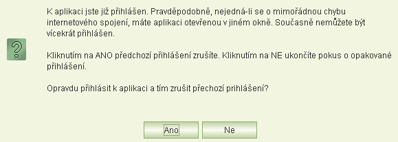 Přijetí potvrďte kliknutím na tlačítko Always (Vždy). Pokud byste použili pouze tlačítko Yes (Ano), pak při dalším spuštění aplikace se dialog znova zobrazí.