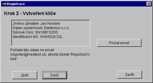 Je možno využít tlačítka Poslat email, kde program požadované informace předvyplní, ale email neodešle čeká na potvrzení uživatelem.