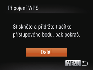 Vytvořte připojení. Na přístupovém bodu přidržte po dobu několika sekund stisknuté tlačítko připojení WPS. Stiskněte tlačítko <m> na fotoaparátu. Fotoaparát se připojí k přístupovému bodu.