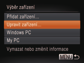 Úpravy nebo smazání sítě Wi-Fi Vyberte zařízení, které chcete upravit. Níže uvedeným postupem upravte nebo vymažte sítě Wi-Fi.