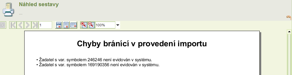 1 krok Výběr souboru pro import 2 krok 3 krok Před importem dat ze souboru probíhá testování importního souboru.