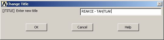 2 Tvorba modelu Úlohu nazveme dáme jí titulek REAKCE TAH/TLAK. Zvolený titulek se objeví v dolní části pracovního okna. Utility Menu > File > Change Title /TITLE,REAKCE TAH/TLAK Obr.