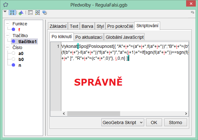 3µ 2015 Workshop: Využití GeoGebry ve výuce matematiky a geometrie V našem případě budou v jedné iteraci tyto příkazy: Ai=(ai,f(ai)) Bi=(bi,f(bi)) ui=usecka[ai,bi] ci=ai-(bi-ai)/(f(bi)-f(ai))*f(ai),