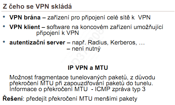 .. - DH grupy, PFS, - SSL VPN SSL/TLS - SSLv3 / TLSv1 - dojednání klíčů