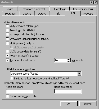 8.2.5 Automatické ukládání souborů Abychom během psaní textů nemuseli stále myslet na to, že bychom měli soubor uložit, pro případ, že by nastal například problém v elektrické síti, můžeme si