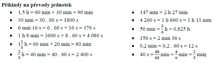 Větší mimosoustavové jednotky než den se používají např. v kalendáři.