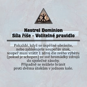 Hra končí po následujících počtech kol: 2 nebo 4 hráči: 8 kol 3 hráči: 9 kol Konec hry Každý hráč získá bod za každý zdroj v hromádce celkového skóre.