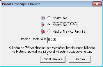 6. Na výzvu systému v dialogovém okně Přidat omezující hranice, zvolte nastavení dle zobrazení a dvakrát stiskněte tlačítko Hotovo. Zobrazení dráhy nástroje Zfiniš.