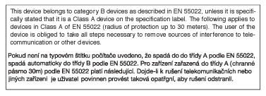 6. Informace o regulaci Commission Federale de la Communication (FCC Declaration) EN 55022 Compliance (Czech Republic Only) Cet équipement a été testé et déclaré conforme auxlimites des appareils