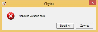 Pokiaľ sa vyskytli pri kontrole vstupných parametrov