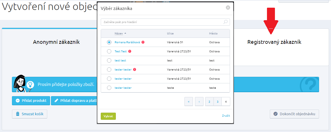 V záložce Registrovaný zákazník se mi nabídne modální okno, kde můžeme najít všechny registrované zákazníky a jednoduše je do objednávky vybrat.