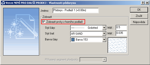 Obrázek 245: Otevírání vlastností půdorysu 2. Pro zobrazení prvků následují