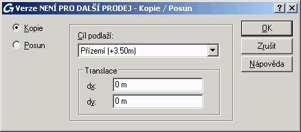 Na nástrojové liště Modelování kliněte na. 3. V dialogu "Kopie/Posun", z nabídky Cíl podlaži, zvolte Přízemí. 4.