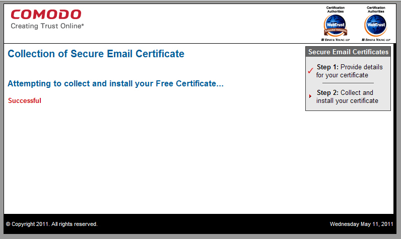 V této chvíli byl certifikát prohlížečem přijat. Je nutno jej někam uložit. 2.