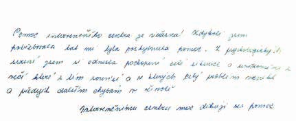 Děkovný dopis Pečovatelské službě: Z návštěvní knihy Domova Simeon: Děkovný e-mail od klientky Intervenčního centra pro osoby ohrožené domácím násilím: Milá paní Bandžuchová, omlouvám se, že opět