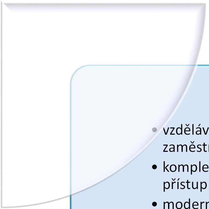 metod (Bazální stimulace, Míčkování, Handling ) - kontinuita vzdělávání a) uvnitř školy návaznost MŠ, ZŠ, SŠ b) mezi školou a