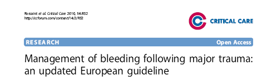 2005, multidisciplinární forum, doporučení pro management krvácení u těžkých traumat, první verze 2007, aktualizace 2010