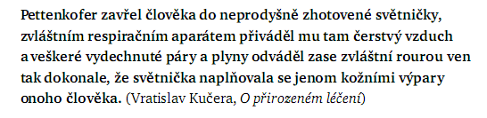 Základní myšlenka pro ventilaci podle Pettenkofera je ta, že lidé by měli vnímat kvalitu vzduchu jako přijatelnou od prvního okamžiku při vstupu do místnosti.