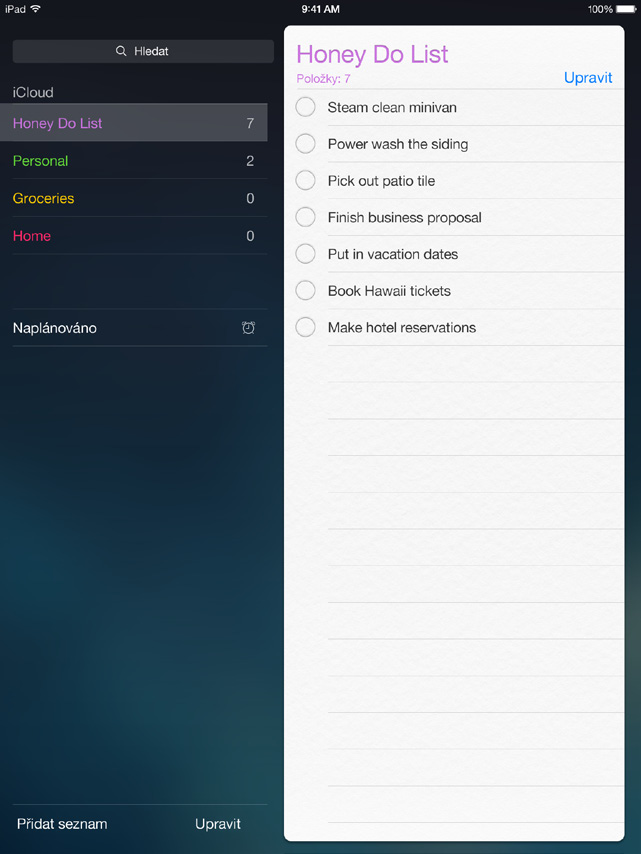 Sdílení seznamu: Klepněte na seznam a poté na Upravit. Klepněte na Sdílení a poté na Přidat osobu. Lidé, se kterými sdílíte, musí být uživateli icloudu.