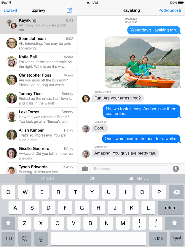 Pokud jste ke službě imessage přihlášeni na dalších ios zařízeních nebo na Macu (OS X Mavericks nebo novější), můžete zahájit konverzaci na jednom zařízení a pokračovat v ní na jiném.