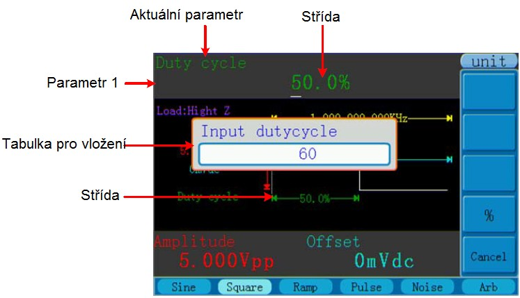 Obrázek 5-5: Nastavení Duty cycle pro signál Square Výstup signálů Ramp Stiskněte tlačítko pro vyvolání uživatelského rozhraní signálu Ramp.