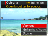 Ochrana souboru před odstraněním (Ochrana) [p] (PLAY) * [MENU] * Záložka PLAY * Ochrana Zapnout Všech.soubory: Zapnout Ochrana specifických souborů.