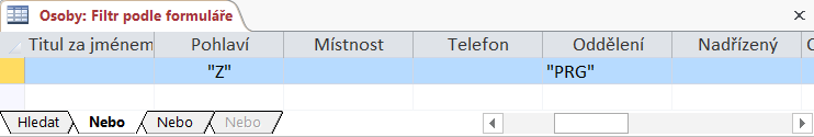 3 Tabulky 63» Vyplníme do sloupce Pohlaví hodnotu M a do Oddělení hodnotu KON.» Klikneme do spodní záložky Nebo.» Vyplníme do sloupce do Pohlaví hodnotu Z a Oddělení hodnotu PRG (viz obr. 3-16). OBR.