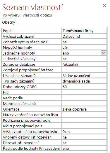 4 Dotazy 70 Osoby (17 vět) OBR. 4-2: DIALOGOVÉ OKNO VLASTNOSTI DOTAZU Popis, do něhož vložíme text dle obr. 4-2, se zobrazí v Navigačním podokně v zobrazení podrobností.