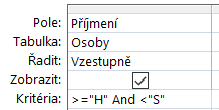 4 Dotazy 73 P42l Ženy z PRG a muži z MAR Osoby (6 vět) DOTAZ P42L ŽENY Z PRG A MUŽI Z REK: VÝBĚR S VARIANTNÍMI OMEZENÍMI V RŮZNÝCH POLÍCH Vypište příjmení a jména všech žen z PRG a mužů z MAR.