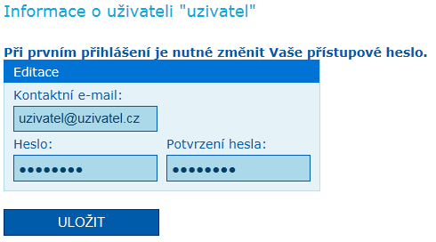 adresu, která slouží pro komunikaci při ztrátě hesla (viz kapitola I.8 Zapomenuté heslo) a změňte heslo (viz kapitola I.4 Info o uživateli).