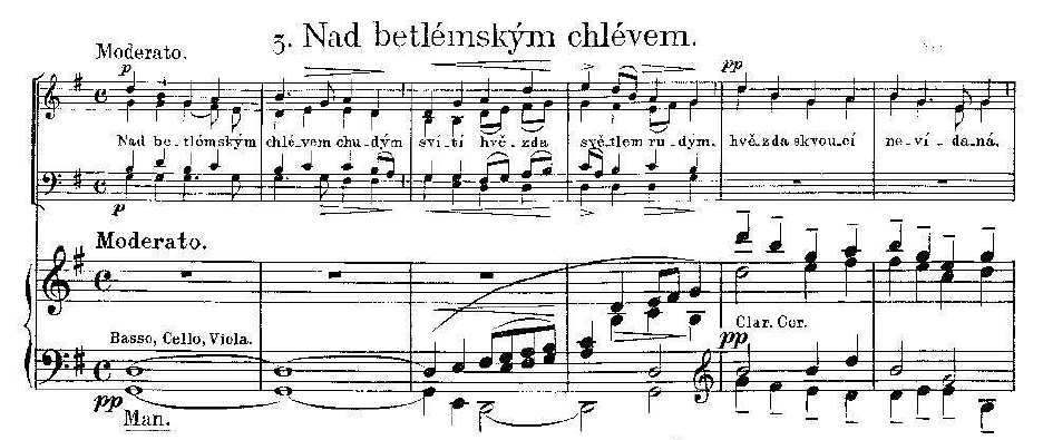 3.3.3. Nad betlémským chlévem Nad betlémským chlévem chudým, svítí hvězda světlem rudým, hvězda skvoucí nevídaná, ve chlévě bdí svatá Panna.