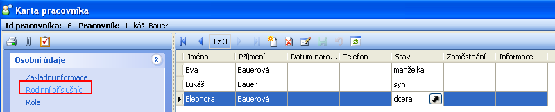 5.2.1.2 Rodinní příslušníci Jednoduchý seznam pro evidenci rodinných příslušníků, včetně možných kontaktů na ně. 5.2.1.3 Role Tato funkce může sloužit pro podrobnější definování činností prováděných v rámci pracovního místa.