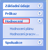 K rychlému přechodu mezi obrazovkami slouží seznam, umístěný v levé části formuláře.