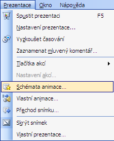 Animační efekty Nabídka Prezentace/Přechod snímku Přechod mezi