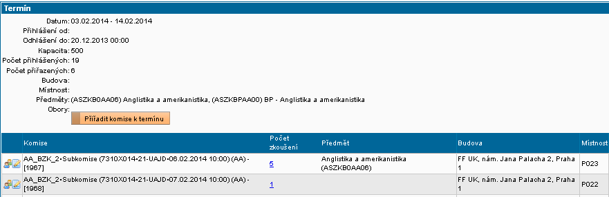 Chcete-li studenty přihlásit do jiné komise, než ve které se právě nacházíte, klikněte na záložku Detail termínu.