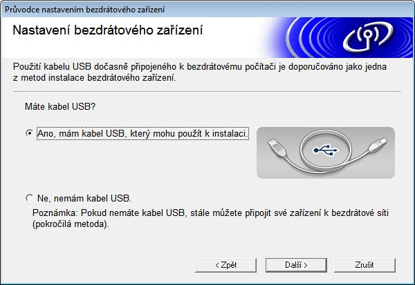 25 8 Při použití Metody 1: Konfigurace pomocí instalačního disku CD-ROM a dočasného použití kabelu USB zvolte Ano, mám