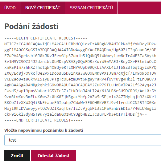 Vytvoření nového certifikátu Do pole níže doporučujeme vložit poznámku, která Vám pomůže certifikát